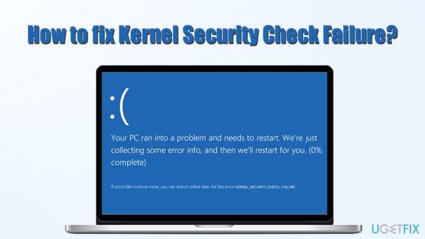 Blue screen blues: how to fix kernel security check failure